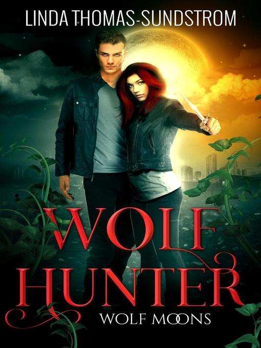 Title details for Wolf Hunter by Linda Thomas-Sundstrom - Available